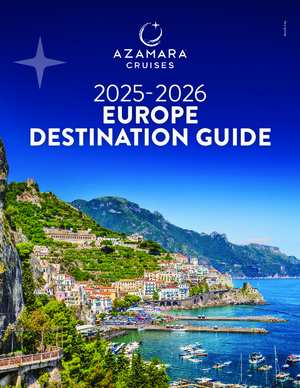 Azamara, 2025 2026 Europe Destination Guide